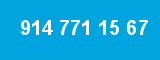 914 771 15 67